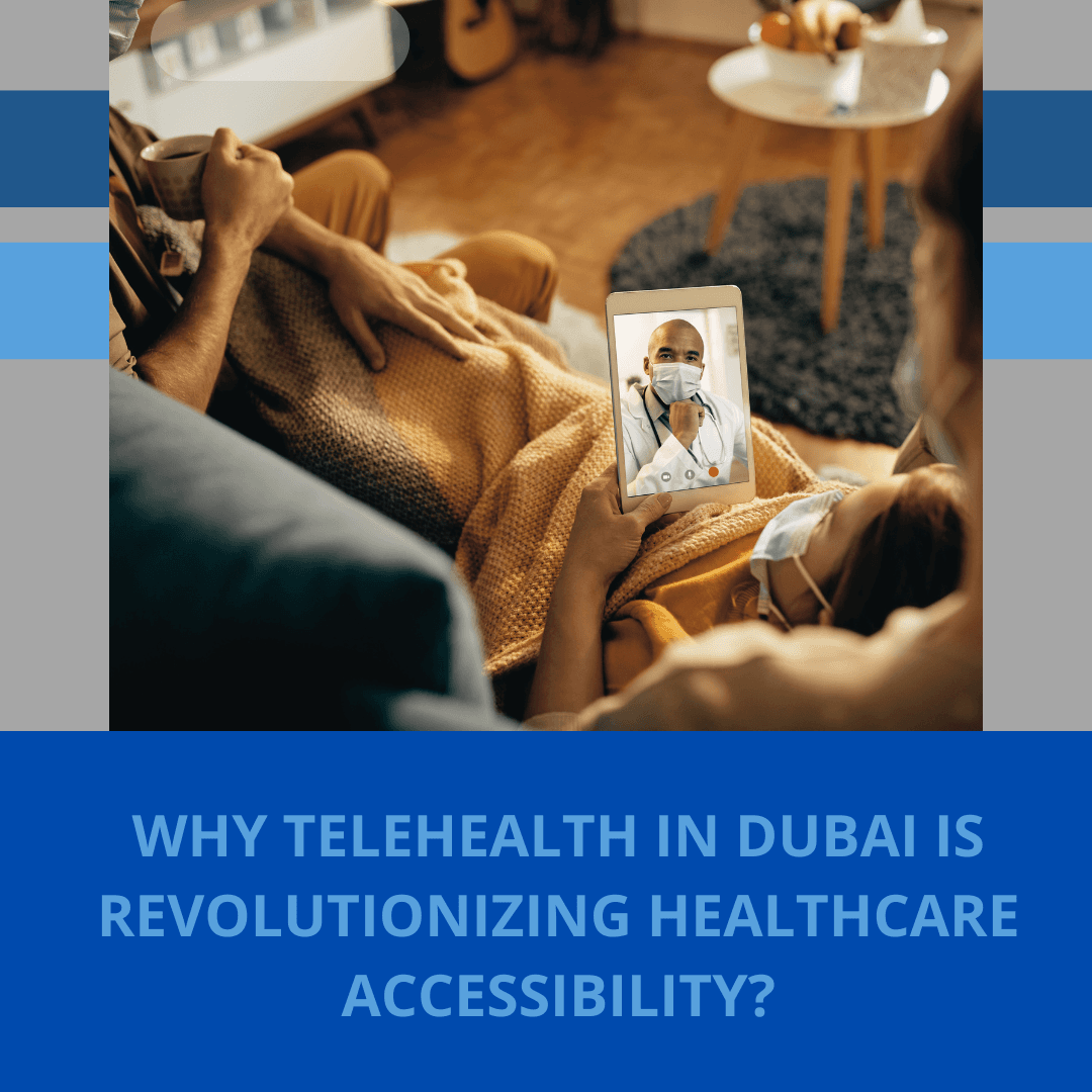  Telehealth in Dubai 