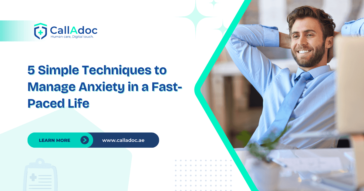 5 Simple Techniques to Manage Anxiety in a Fast-Paced Life