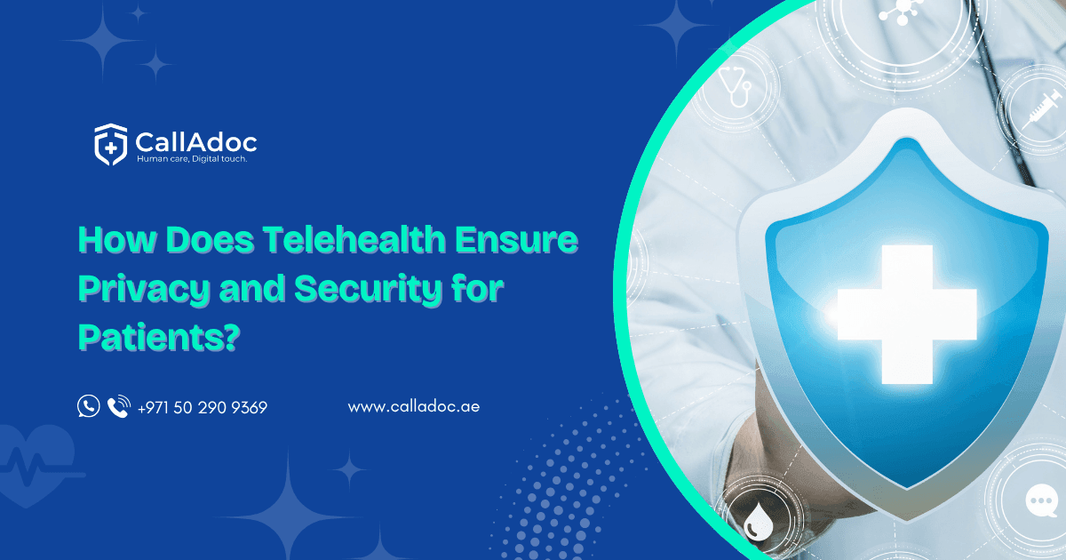 How Does Telehealth Ensure Privacy and Security for Patients?